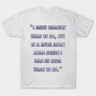 Michael Scott Quote T-Shirt